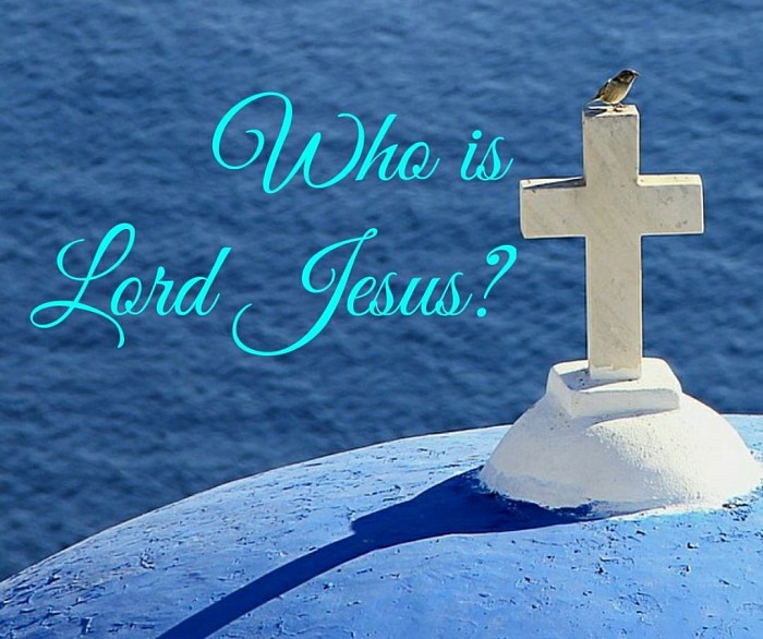 Who is Lord Jesus?